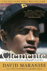 Libro in inglese Clemente: The Passion and Grace of Baseball's Last Hero David Maraniss