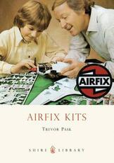 Libro in inglese Airfix Kits Trevor Pask