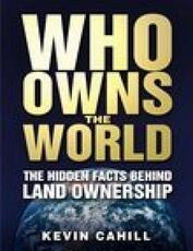Libro in inglese Who Owns the World Kevin Cahill