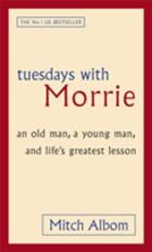 Libro in inglese Tuesdays With Morrie: An old man, a young man, and life's greatest lesson Mitch Albom