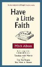 Libro in inglese Have A Little Faith Mitch Albom