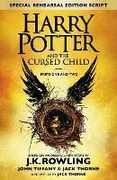 Libro in inglese Harry Potter and the Cursed Child - Parts One and Two (Special Rehearsal Edition): The Official Script Book of the Original West End Production J.K. Rowling John Tiffany Jack Thorne