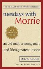 Libro in inglese Tuesdays With Morrie: An old man, a young man, and life's greatest lesson Mitch Albom