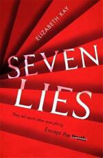 Libro in inglese Seven Lies Elizabeth Kay