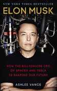 Libro in inglese Elon Musk: How the Billionaire CEO of SpaceX and Tesla is Shaping our Future Ashlee Vance