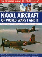 Libro in inglese Complete Visual Encyclopedia of Naval Aircraft of World Wars I and Ii Crosby Francis