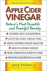 Libro in inglese Apple Cider Vinegar: Nature'S Most Versatile and Powerful Remedy Larry Trivieri
