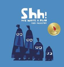 Libro in inglese Shh! We Have a Plan Chris Haughton