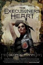 Libro in inglese The Executioner's Heart: A Newbury & Hobbes Investigation George Mann