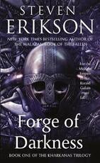 Libro in inglese Forge of Darkness Steven Erikson