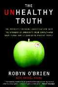 Libro in inglese The Unhealthy Truth Robyn O'Brien Rachel Kranz