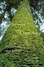 Libro in inglese Unforced Flourishing: Understanding Jaan Kaplinski Thomas Salumets