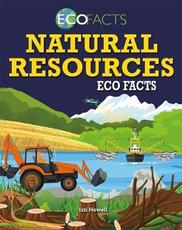 Libro in inglese Natural Resources Eco Facts Izzi Howell