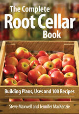 Libro in inglese Complete Root Cellar Book: Building Plans, Uses and 100 Recipes Steve Maxwell Jennifer MacKenzie