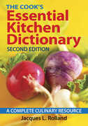 Libro in inglese Cook's Essential Kitchen Dictionary: A Complete Culinary Resource Jacques L. Rolland