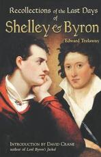 Libro in inglese The Recollections of the Last Days of Shelley and Byron Edward Trelawney