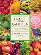 Libro in inglese Fresh from the Garden: Food to Share with Family and Friends Sarah Raven