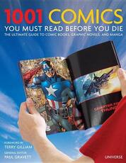 Libro in inglese 1001 Comics You Must Read Before You Die: The Ultimate Guide to Comic Books, Graphic Novels and Manga