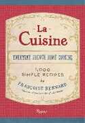 Libro in inglese La Cuisine: Everyday French Home Cooking Francoise Bernard