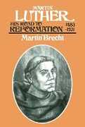 Libro in inglese Martin Luther: His Road to Reformation, 1483-1521 Martin Brecht James L. Schaaf