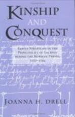 Libro in inglese Kinship and Conquest: Family Strategies in the Principality of Salerno during the Norman Period, 1077-1194 Joanna H. Drell