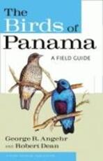 Libro in inglese The Birds of Panama: A Field Guide George Angehr