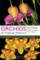 Libro in inglese Orchids of Tropical America: An Introduction and Guide Joe E. Meisel Ronald S. Kaufmann Franco Pupulin