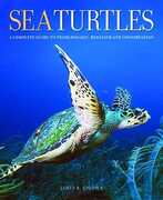 Libro in inglese Sea Turtles: A Complete Guide to Their Biology, Behavior, and Conservation James R. Spotila