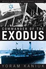 Libro in inglese Commander of the Exodus Yoram Kaniuk