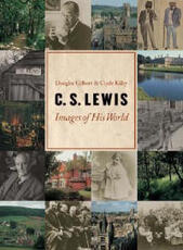 Libro in inglese C. S. Lewis: Images of His World Douglas R. Gilbert Clyde S. Kilby