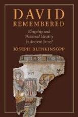 Libro in inglese David Remembered: Kingship and National Identity in Ancient Israel Joseph Blenkinsopp