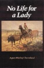 Libro in inglese No Life for a Lady Agnes Morley Cleaveland