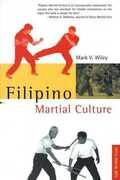 Libro in inglese Filipino Martial Culture Mark V. Wiley