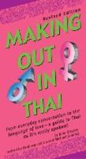 Libro in inglese Making Out in Thai: Revised Edition (Thai Phrasebook) John Clewley Benjawan Jai-Ua Michael Golding
