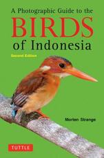 Libro in inglese A Photographic Guide to the Birds of Indonesia: Second Edition Morten Strange