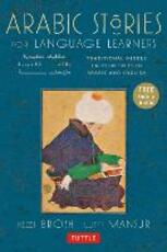 Libro in inglese Arabic Stories for Language Learners: Traditional Middle Eastern Tales In Arabic and English (Audio CD Included)