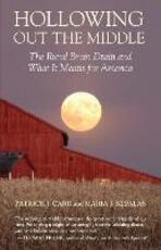 Libro in inglese Hollowing Out The Middle Patrick J. Carr Maria J. Kefalas