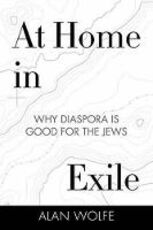 Libro in inglese At Home In Exile Alan Wolfe