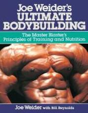 Libro in inglese Joe Weider's Ultimate Bodybuilding Joe Weider Bill Reynolds