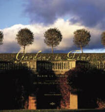 Libro in inglese Gardens in Time Jacques Bosser