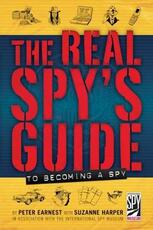 Libro in inglese The Real Spy's Guide to Becoming Peter Earnest Suzanne Harper