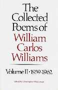 Libro in inglese The Collected Poems of Williams Carlos Williams: 1939-1962 William Carlos Williams