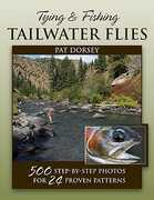 Libro in inglese Tying and Fishing Tailwater Flies Pat Dorsey