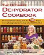 Libro in inglese Ultimate Dehydrator Cookbook: The Complete Guide to Drying Food Tammy Gangloff Steven Gangloff September Ferguson