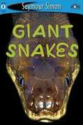 Libro in inglese Seemore Giant Snakes Seymour Simon