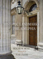 Libro in inglese Historic Landmarks of Philadelphia Roger W. Moss