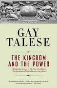 Libro in inglese The Kingdom and the Power: Behind the Scenes at the New York Times: The Institution That Influences the World Gay Talese