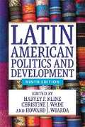 Libro in inglese Latin American Politics and Development Harvey F. Kline Christine Wade Howard J. Wiarda