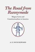 Libro in inglese The Road from Runnymede A. E. Dick Howard