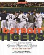 Libro in inglese The Detroit Tigers: A Pictorial Celebration of the Greatest Players and Moments in Tigers History William M. Anderson